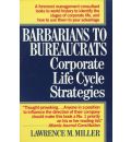 barbarians to bureaucrats